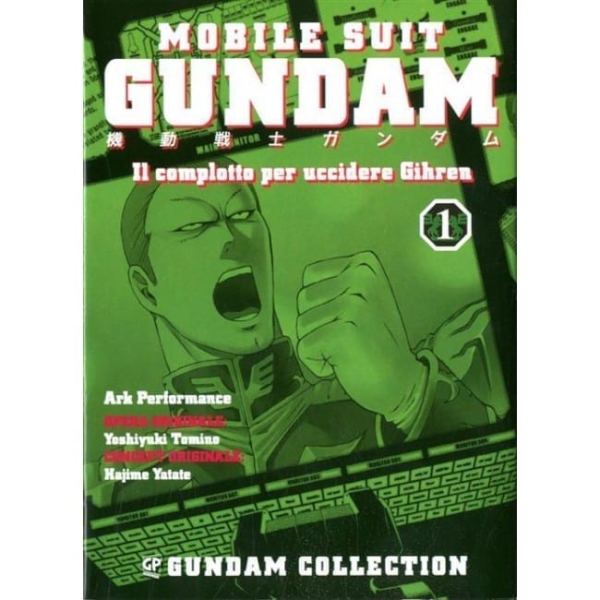 IL COMPLOTTO PER UCCIDERE GHIREN 1 GUNDAM COLLECTION 1