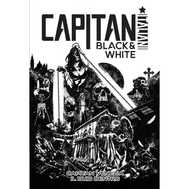 BLACK & WHITE N. 1 CAPITAN VENEZIA: IL BUIO DENTRO