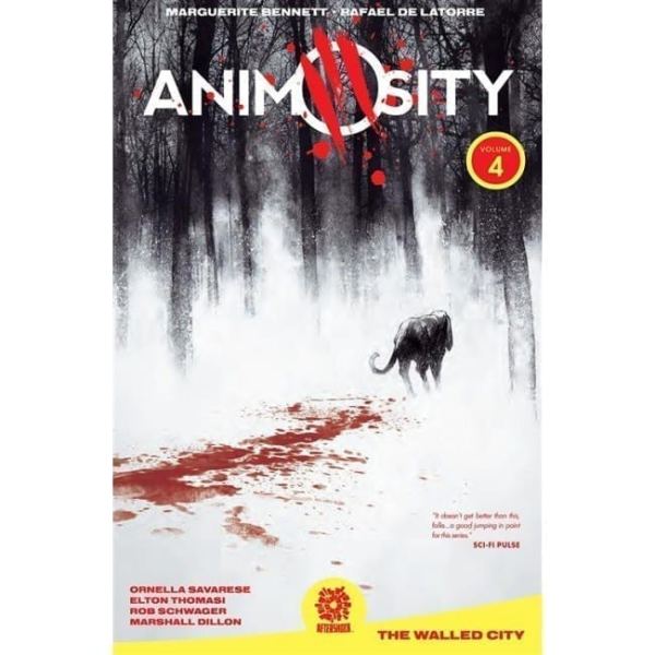 ANIMOSITY CARTONATO VOL 4 LA CITTÀ FORTEZZA