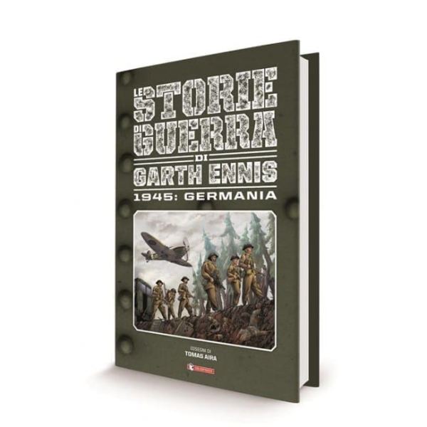 STORIE DI GUERRA DI GARTH ENNIS VOL. 5 1945: GERMANIA