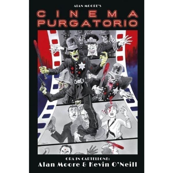 ALAN MOORE’S CINEMA PURGATORIO