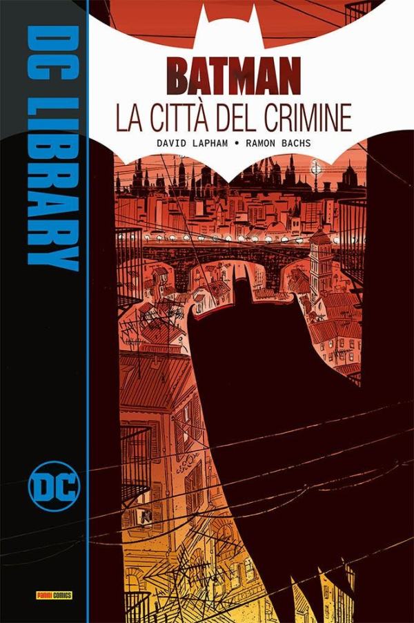BATMAN: LA CITTÀ DEL CRIMINE DC LIBRARY