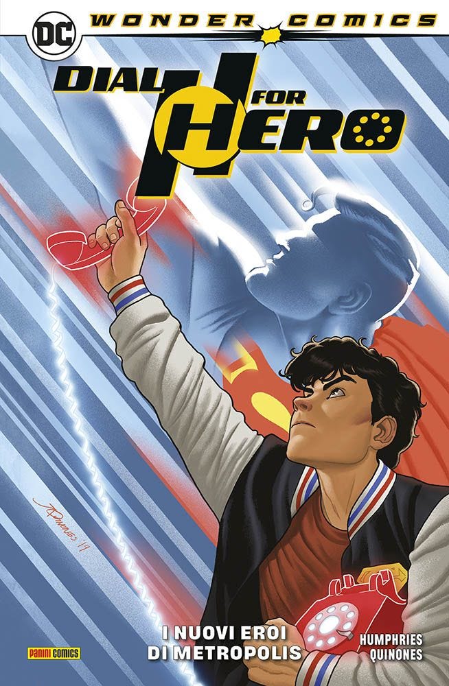 DIAL H FOR HERO VOL. 2 I NUOVI EROI DI METROPOLIS WONDER COMICS COLLECTION