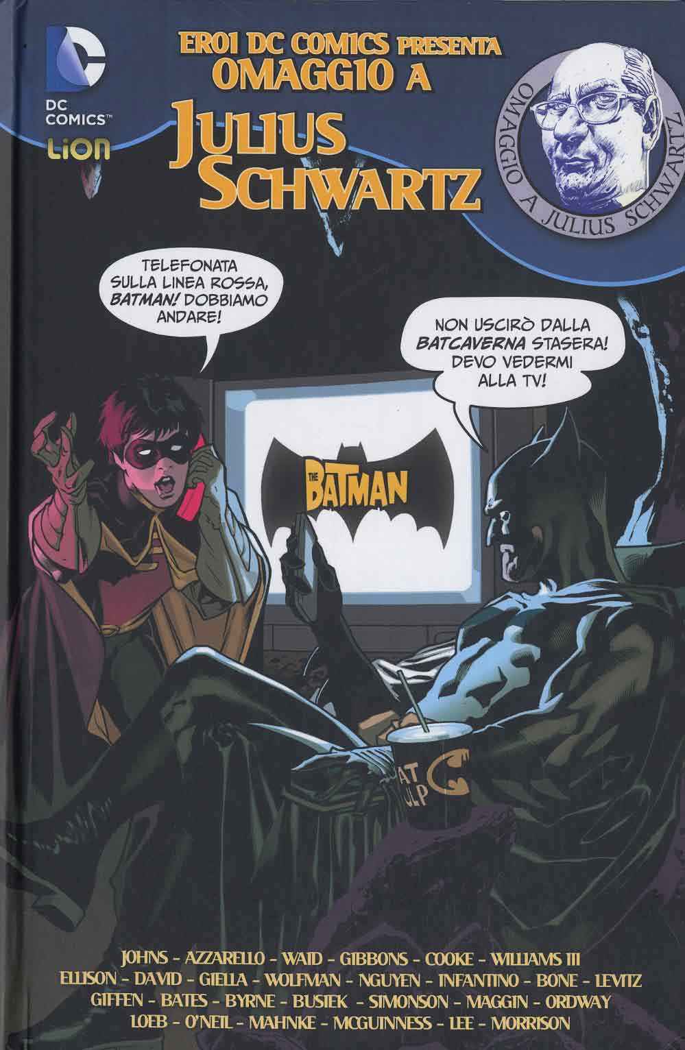 EROI DC COMICS 1 – OMAGGIO A JULIUS SCHWARTZ GRANDI OPERE DC