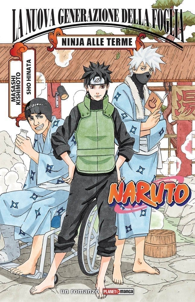 NARUTO: LA NUOVA GENERAZIONE DELLA FOGLIA NINJA ALLE TERME