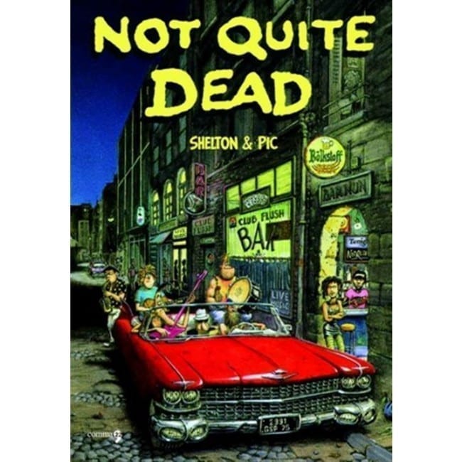 NOT QUITE DEAD