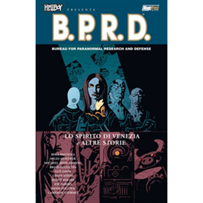 HELLBOY PRESENTA B.P.R.D 2 LO SPIRITO DI VENEZIA E ALTRE STORIE