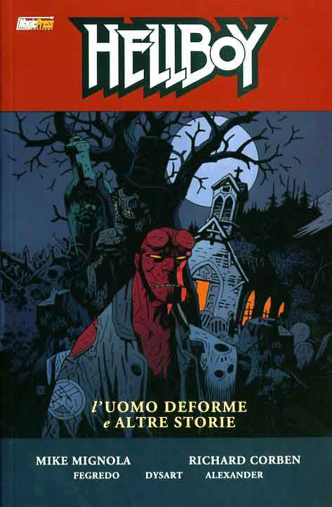 HELLBOY 10 L’UOMO DEFORME E ALTRE STORIE