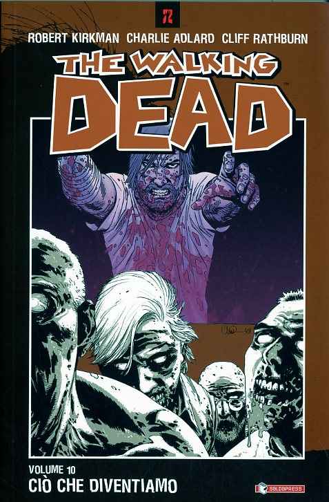 THE WALKING DEAD 10 CIO CHE DIVENTIAMO