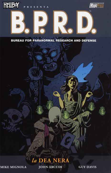 HELLBOY PRESENTA B.P.R.D 11 LA DEA NERA