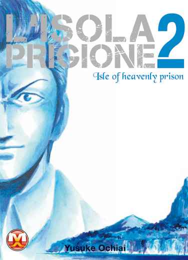 L’ISOLA PRIGIONE 2