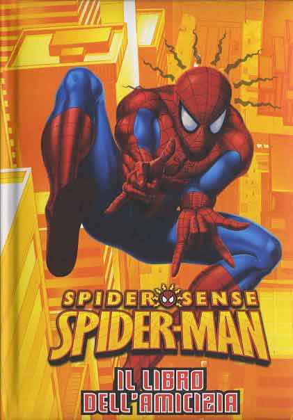 SPIDER-MAN IL LIBRO DELL AMICIZIA