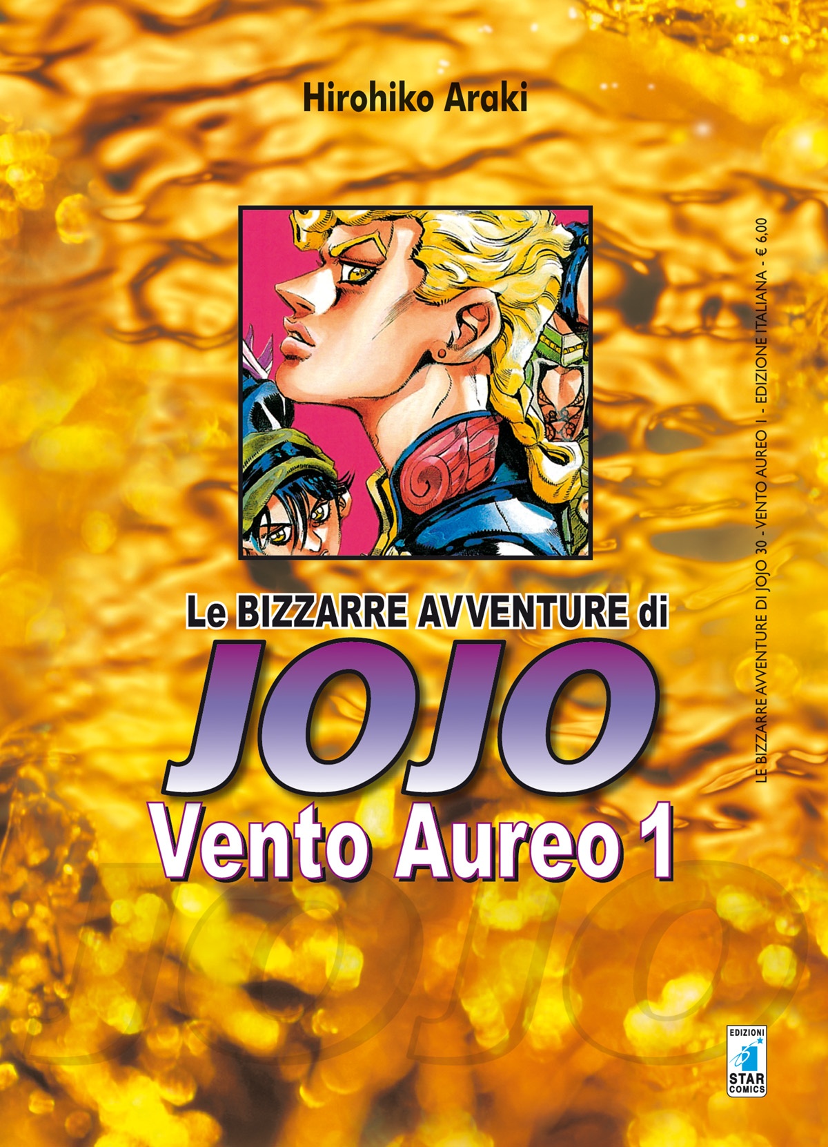LE BIZZARRE AVVENTURE DI JOJO 5a SERIE – VENTO AUREO 01