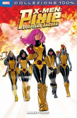 X-MEN PIXIE COLPISCE ANCORA 100% MARVEL
