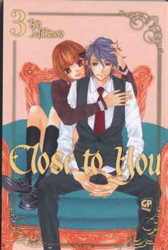 CLOSE TO YOU 3
