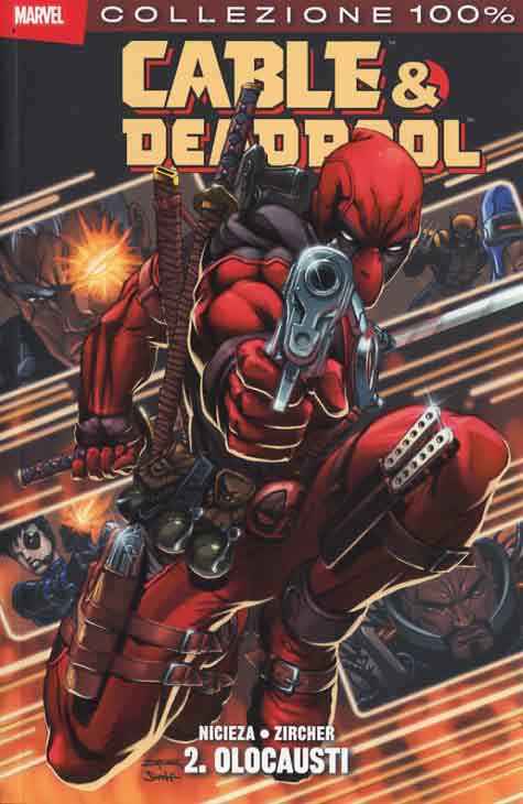 CABLE & DEADPOOL 2 OLOCAUSTI 100% MARVEL