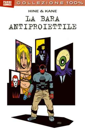LA BARA ANTIPROIETTILE 100% PANINI COMICS