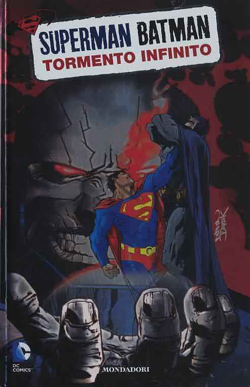 SUPERMAN E BATMAN 6 TORMENTO INFINITO