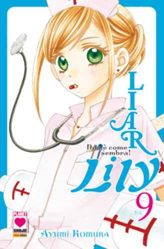 LIAR LILY NON E COME SEMBRA 9 MANGA RAINBOW 10