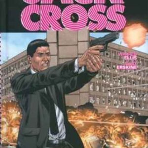 WARREN ELLIS PRESENTA 1 JACK CROSS GRANDI OPERE DC