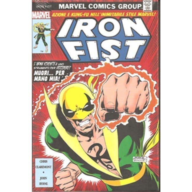 IRON FIST DI CHRIS CLAREMONT & JOHN BYRNE MARVEL OMNIBUS