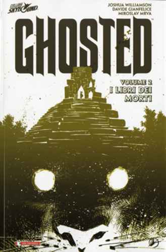 GHOSTED 2 I LIBRI DEI MORTI
