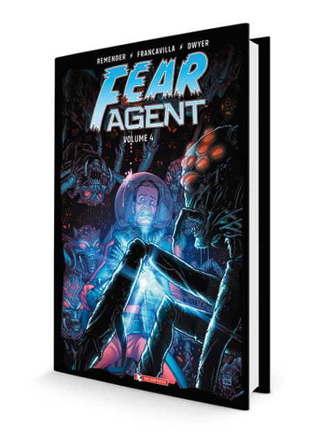 Fear Agent vol. 4