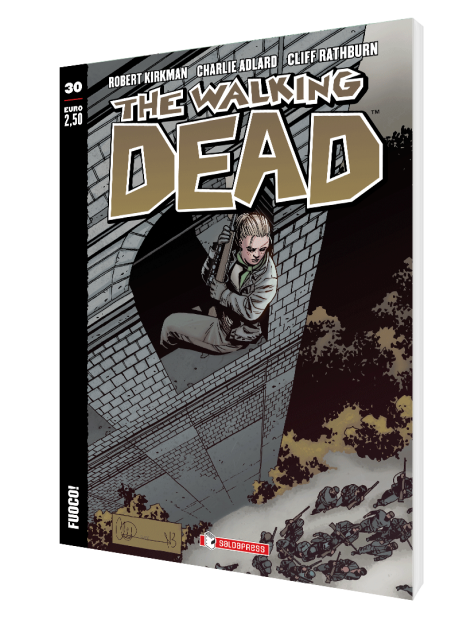 The Walking Dead #30 · Fuoco!