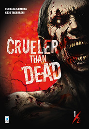 CRUELER THAN DEAD n. 1