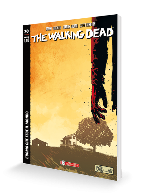The Walking Dead #70 · L’uomo che fece il mondo