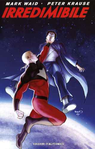 IRREDEEMABLE VOL 4