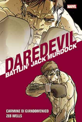 DAREDEVIL COLLECTION 5 BATTLIN’ JACK MURDOCK