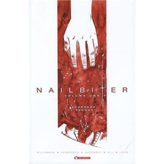 NAILBITER 1 SCORRERA’ IL SANGUE