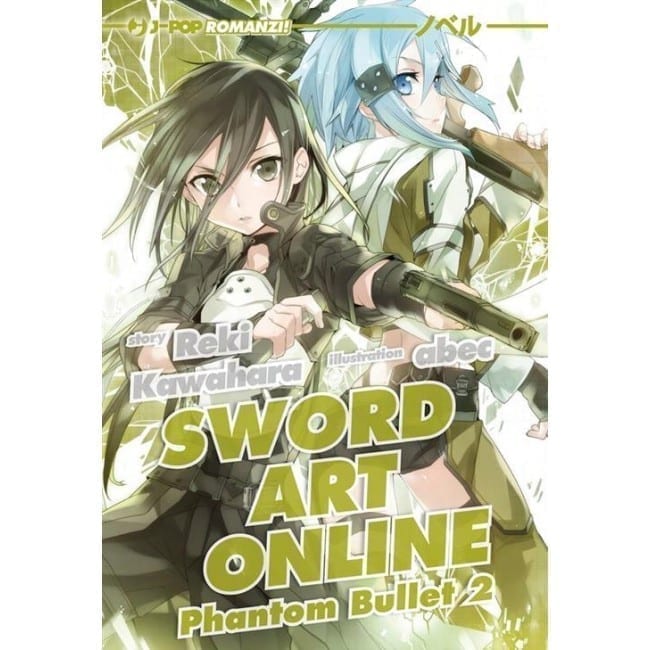 SWORD ART ONLINE NOVEL 6 PHANTOM BULLET 2