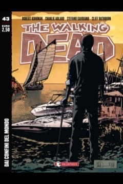 THE WALKING DEAD EDICOLA 43 DAI CONFINI DEL MONDO