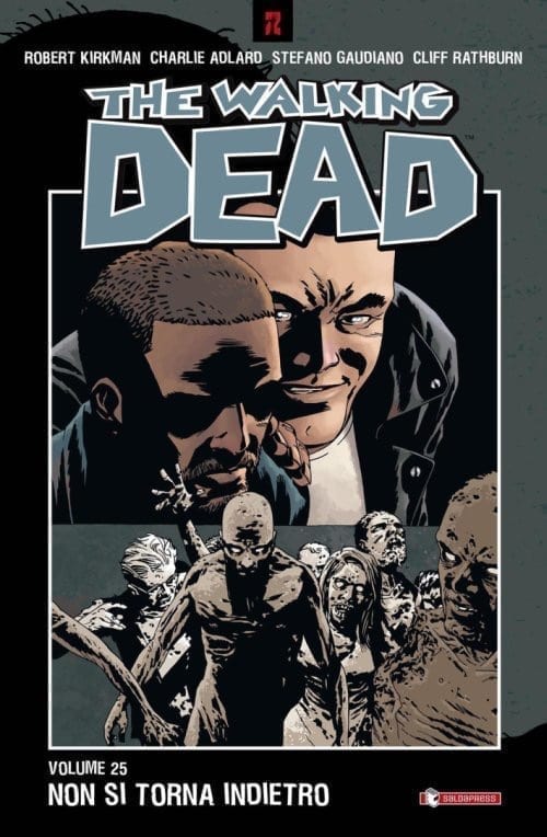 THE WALKING DEAD 25 NON SI TORNA INDIETRO
