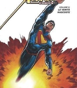 SUPERMAN ACTION COMICS VOL 5 LE VERITA’ NASCOSTE NEW 52 LIMITED 72