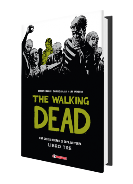 The Walking Dead libro 3 (di 16) HC