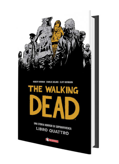 The Walking Dead libro 4 (di 16) HC