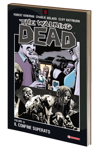 The Walking Dead vol. 13 · Il confine superato