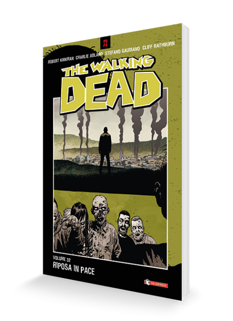 The Walking Dead vol. 32 (di 32) · Riposa in pace