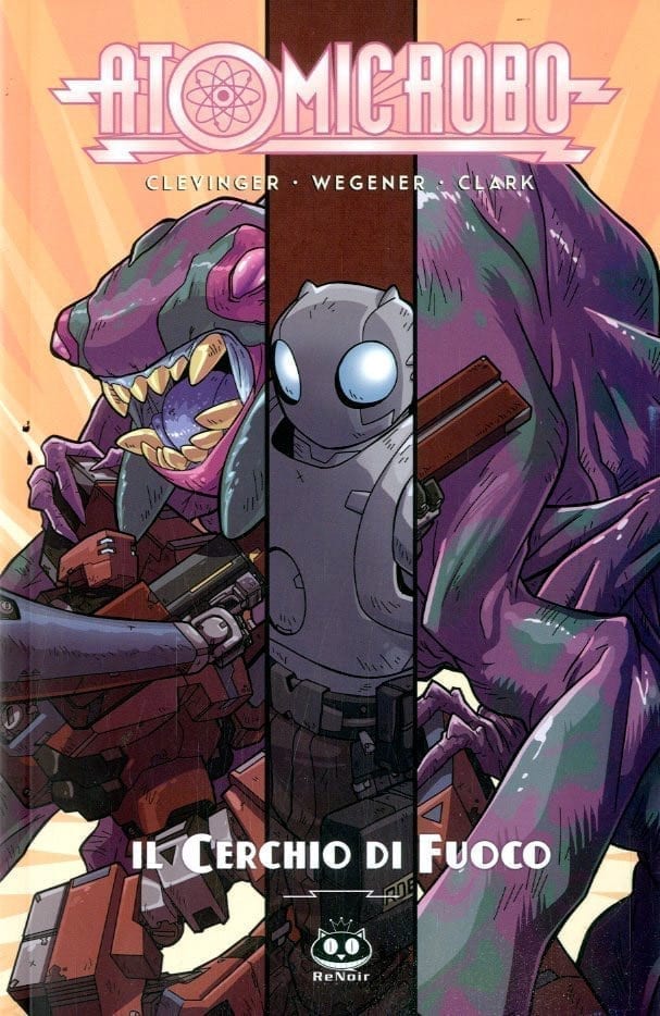 ATOMIC ROBO 10 L’ANELLO DI FUOCO