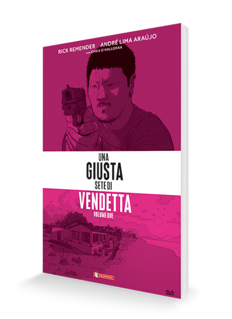 Una giusta sete di vendetta vol. 2 (di 2)