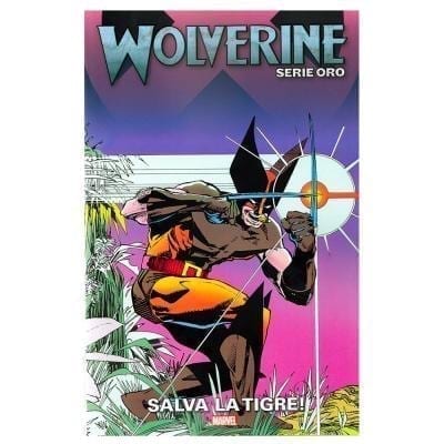 WOLVERINE SERIE ORO 10 SALVA LA TIGRE