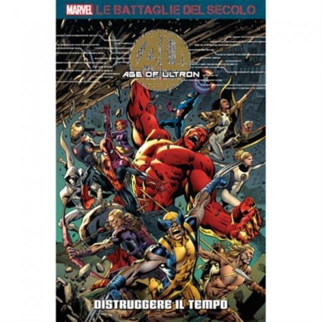 LE BATTAGLIE DEL SECOLO (GAZZETTA DELLO SPORT) 47 – AGE OF ULTRON N.2 DISTRUGGERE IL TEMPO