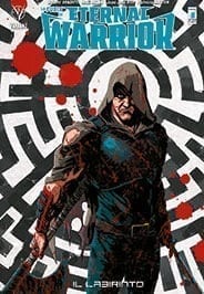 LA FURIA DI ETERNAL WARRIOR 2 IL LABIRINTO VALIANT COLLECTION 57