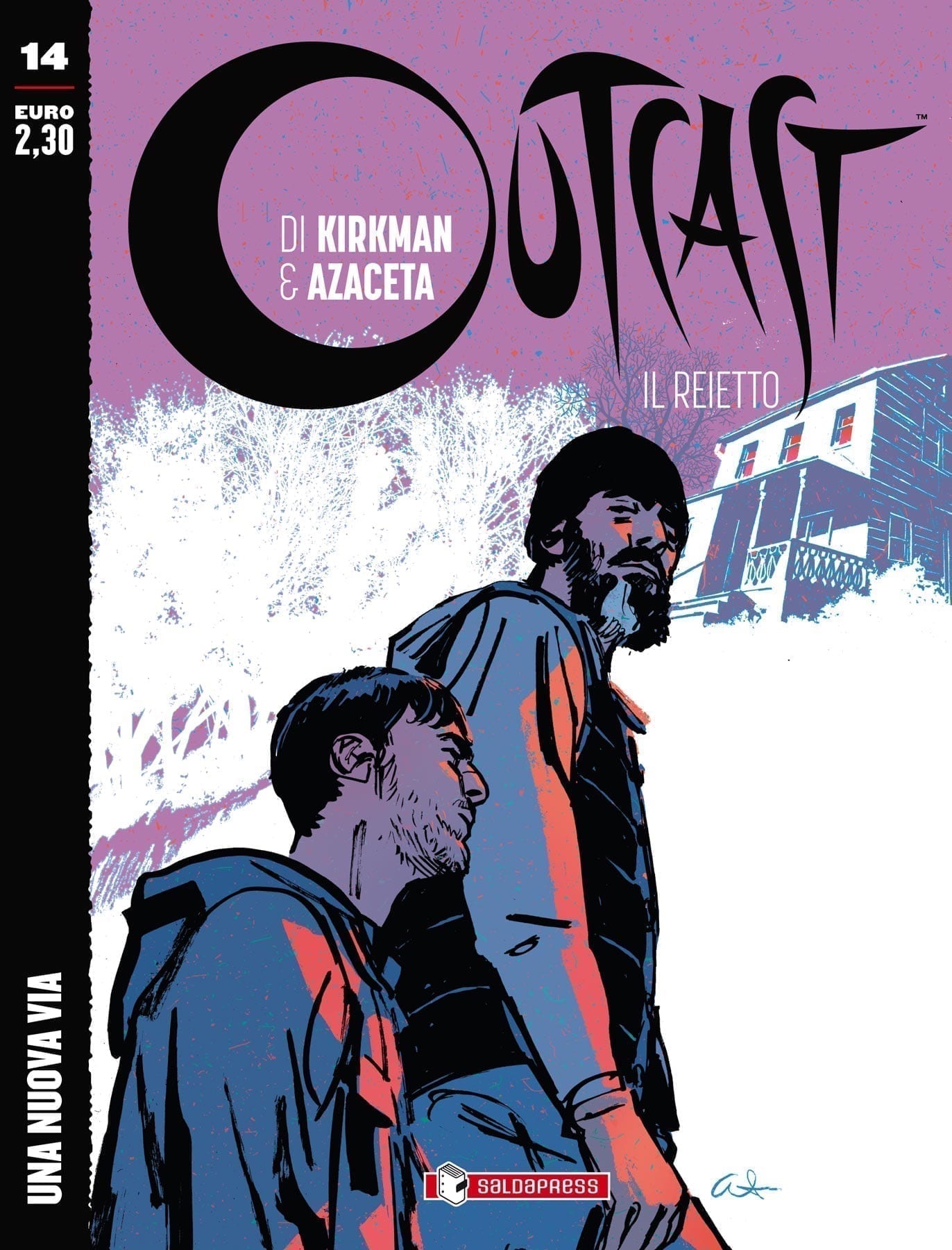 OUTCAST: IL REIETTO 14 UNA NUOVA VIA