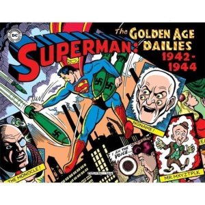 SUPERMAN: THE GOLDEN AGE DAILIES 1942 – 1944