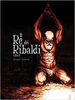IL RE DEI RIBALDI 2 DI 3 STAR COMICS PRESENTA 26