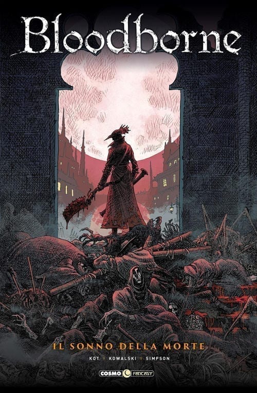 BLOODBORNE VOL. 1 LA MORTE NEL SOGNO COSMO FANTASY 28